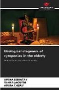 Produktbild: Etiological diagnosis of cytopenias in the elderly