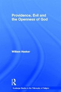 Produktbild: Hasker, W: Providence, Evil and the Openness of God