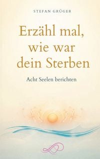 Produktbild: Erz&auml;hl mal, wie war dein Sterben