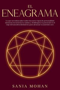 Produktbild: El Eneagrama: Lo que necesitas saber sobre los nueve tipos de personalidad mientras encuentras tu camino y desbloquea tu potencial en el viaje del aut