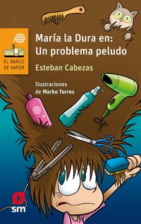 Produktbild: Mar&iacute;a la Dura en: un problema peludo
