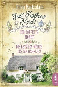 Produktbild: Tee? Kaffee? Mord! Der doppelte Monet / Die letzten Worte des Ian O'Shelley