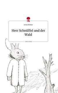 Produktbild: Herr Schn&uuml;ffel und der Wald. Life is a Story - story.one