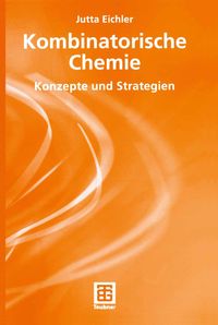 Bild vom Artikel Kombinatorische Chemie vom Autor Jutta Eichler