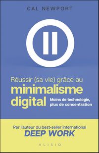 Produktbild: R&eacute;ussir (sa vie ) gr&acirc;ce au minimalisme digital