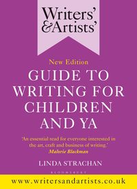 Produktbild: Writers' & Artists' Guide to Writing for Children and YA