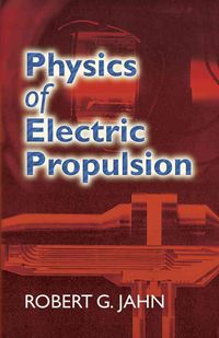 Produktbild: Physics of Electric Propulsion