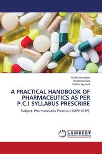 Produktbild: A Practical Handbook Of Pharmaceutics As Per P.C.I Syllabus Prescribe
