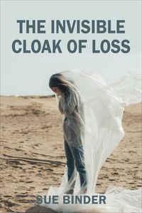 Produktbild: The Invisible Cloak of Loss