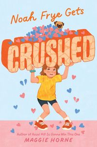 Produktbild: Noah Frye Gets Crushed
