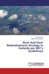 Produktbild: Slum And Slum Redevelopment Strategy in India(As per RAY's Guidelines)