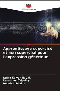 Produktbild: Apprentissage supervis&eacute; et non supervis&eacute; pour l'expression g&eacute;n&eacute;tique