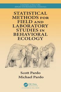 Produktbild: Statistical Methods for Field and Laboratory Studies in Behavioral Ecology