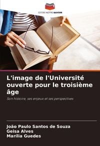 Produktbild: L'image de l'Universit&eacute; ouverte pour le troisi&egrave;me &acirc;ge