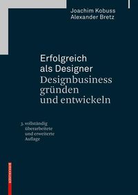 Produktbild: Erfolgreich als Designer - Designbusiness gr&uuml;nden und entwickeln