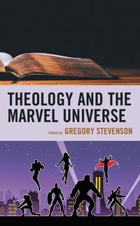 Produktbild: Theology and the Marvel Universe