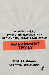 Produktbild: A Very Short, Fairly Interesting and Reasonably Cheap Book about Management Theory