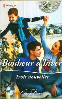Produktbild: Bonheur d'hiver : trois nouvelles
