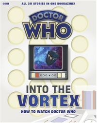 Produktbild: Into The Vortex: How To Watch Doctor Who