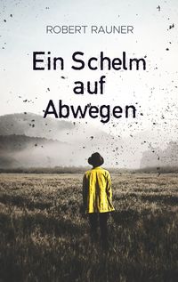 Produktbild: Ein Schelm auf Abwegen