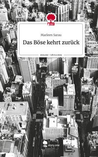 Produktbild: Das B&ouml;se kehrt zur&uuml;ck. Life is a Story - story.one