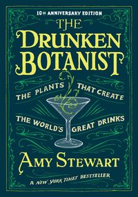 Bild vom Artikel Drunken Botanist vom Autor Amy Stewart