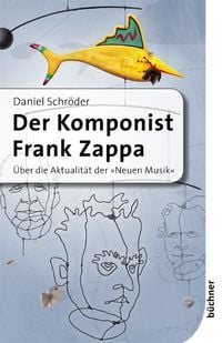 Produktbild: Der Komponist Frank Zappa
