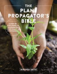 Produktbild: The Plant Propagator's Bible
