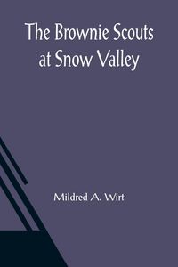 Produktbild: The Brownie Scouts at Snow Valley