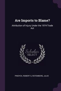 Produktbild: Are Imports to Blame?