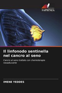 Produktbild: Il linfonodo sentinella nel cancro al seno
