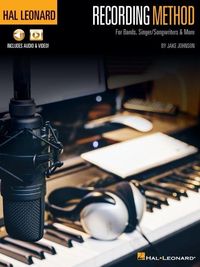Produktbild: Hal Leonard Recording Method: For Bands, Singer/Songwriters & More with Online Audio and Video