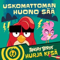Produktbild: Angry Birds: Uskomattoman huono s&auml;&auml;