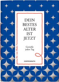 Bild vom Artikel Dein bestes Alter ist jetzt vom Autor 
