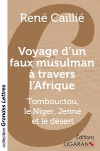 Produktbild: Voyage d'un faux musulman &agrave; travers l'Afrique (grands caract&egrave;res)