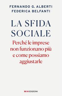 Produktbild: La sfida sociale. Perch&eacute; le imprese non funzionano pi&ugrave; e come possiamo aggiustarle