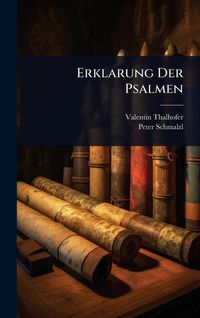 Produktbild: Erklarung Der Psalmen