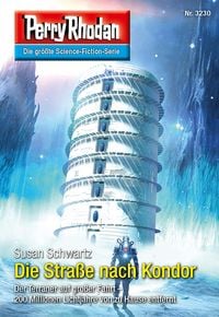 Produktbild: Perry Rhodan 3230: Die Stra&szlig;e nach Kondor