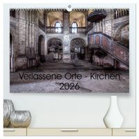 Produktbild: Verlassene Ort - Kirchen (hochwertiger Premium Wandkalender 2026 DIN A2 quer), Kunstdruck in Hochglanz