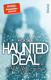 Bild vom Artikel Haunted Deal – Perfekt für Immer vom Autor Ayla Dade