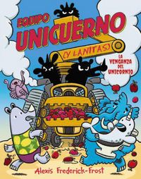 Produktbild: Equipo Unicuerno, 2. La venganza del unicornio