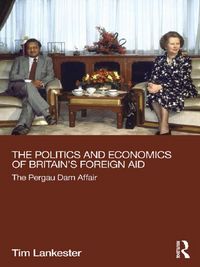 Produktbild: The Politics and Economics of Britain's Foreign Aid