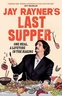 Produktbild: Jay Rayner's Last Supper