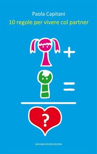 Produktbild: 10 regole per vivere col partner