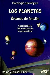 Produktbild: Los planetas : &oacute;rganos de funci&oacute;n (capacidades y herramientas de la personalidad)