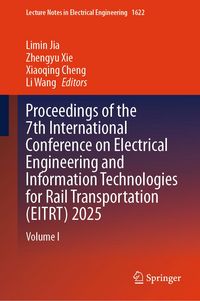 Produktbild: Proceedings of the 7th International Conference on Electrical Engineering and Information Technologies for Rail Transportation (EITRT) 2025