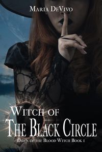 Produktbild: Witch of the Black Circle (Dawn of the Blood Witch, #1)