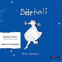 Produktbild: B&auml;rbeli zw&ouml;i: Berndeutsche Geschichten