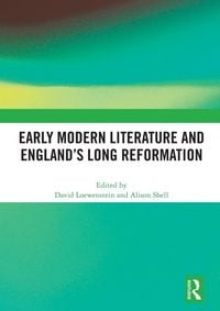 Produktbild: Early Modern Literature and England's Long Reformation