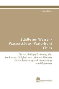 Produktbild: St&auml;dte am Wasser - Wasserst&auml;dte - Waterfront Cities
